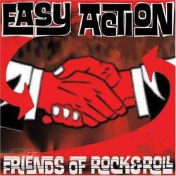 Easy Action : Friends of Rock & Roll